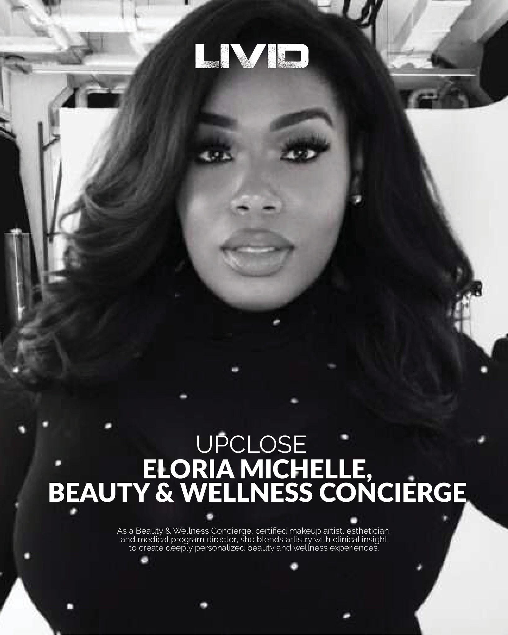 She does not just enhance beauty, she redefines the experience of it. 
From the precision of artistry to the depth of wellness and clinical care, @eloriamichelle represents a new era of luxury one that is intentional, personal, and rooted in transformation. 
As a Beauty and Wellness Concierge, she moves beyond surface level glam to create spaces where confidence, care, and empowerment meet.
In our latest UpClose feature, Eloria shares her journey through beauty, medicine, and leadership, offering insight into what it truly means to build a career and legacy with purpose.
Step inside the conversation and discover the mindset, moments, and mission behind her rise.
🔗 Click the link in our bio to read the full editorial on LIVID.
✍🏾: @danieleditorliv 
📸: Photo courtesy of Eloria Michelle
#LIVIDMagazine #UpClose #EloriaMichelle #BeautyAndWellness #LuxuryBeauty