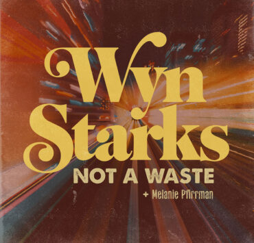 Wyn Starks Not a Waste