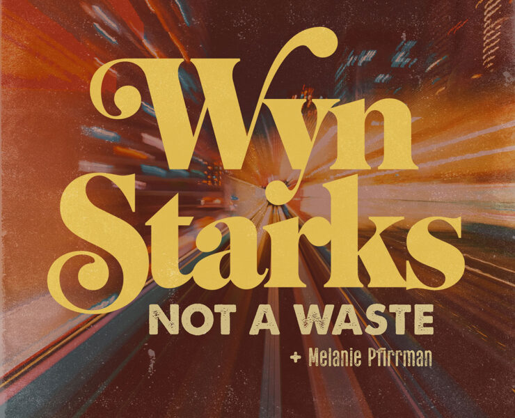 Wyn Starks Not a Waste