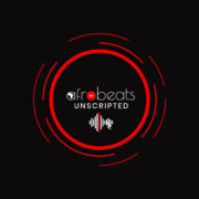 AfroBeats Unscripted