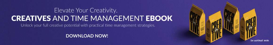 Creatives & Time Management Ebook